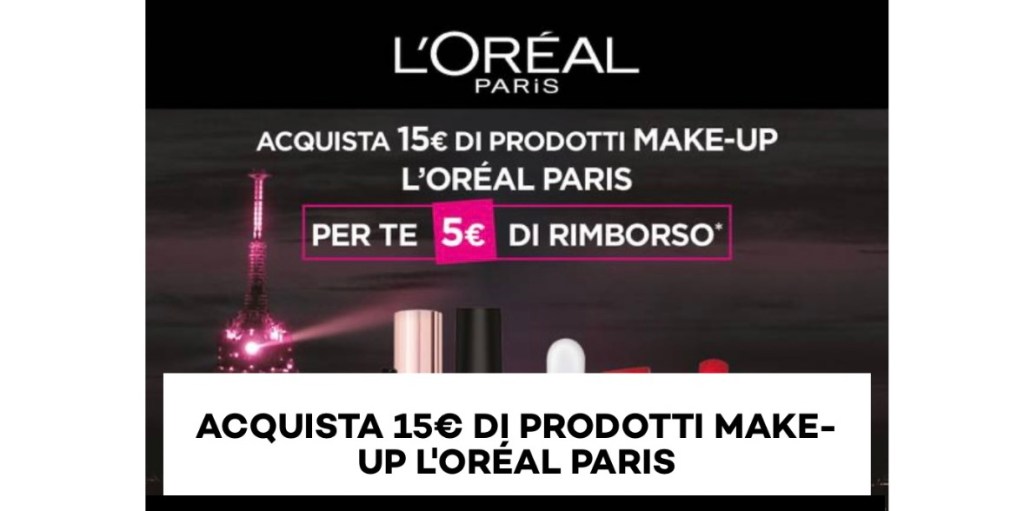 Cashback sul make-up L’Oréal!