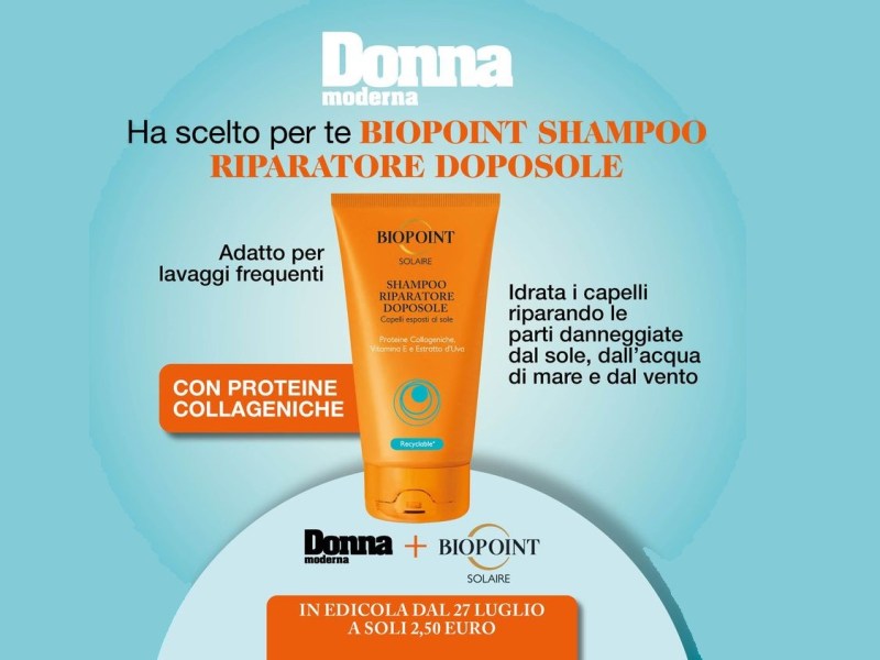 Fiondati in edicola con la rivista Donna Moderna ottieni lo shampoo riparatore doposole di Biopoint!