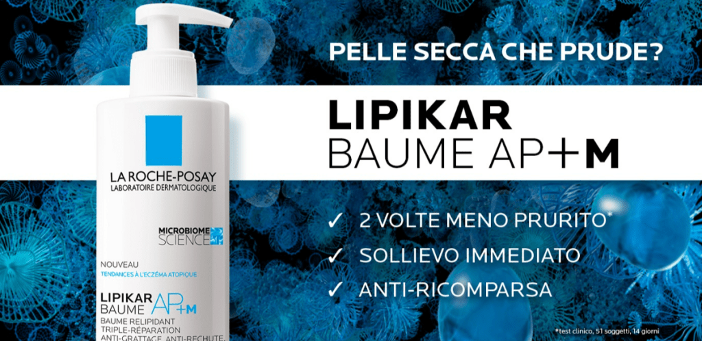 Prova gratis  Lipikar Baume AP+M, Candidati ora!!