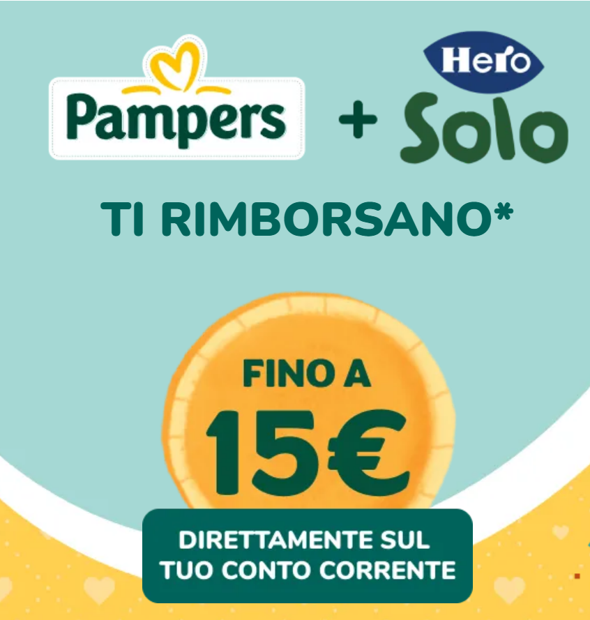 Cashback Pampers e Hero Solo, fino a 15€ di rimborso!!