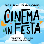 Torna a giugno “cinema in festa” film a 3,50€