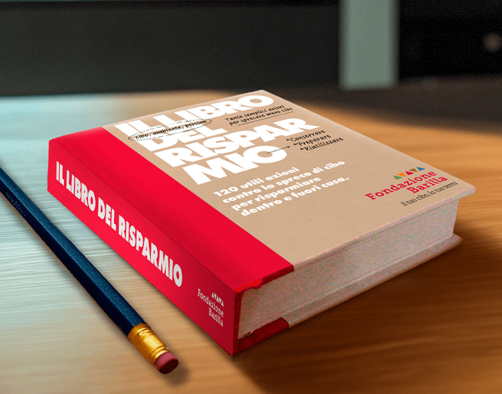 Torna l’iniziativa di Fondazione Barilla: libro GRATIS sul risparmio alimentare!