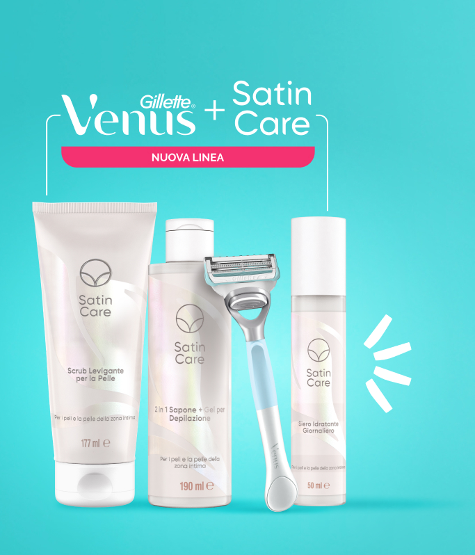 Ricevi Gratis i Campioni Omaggio di Venus+Satin Care!