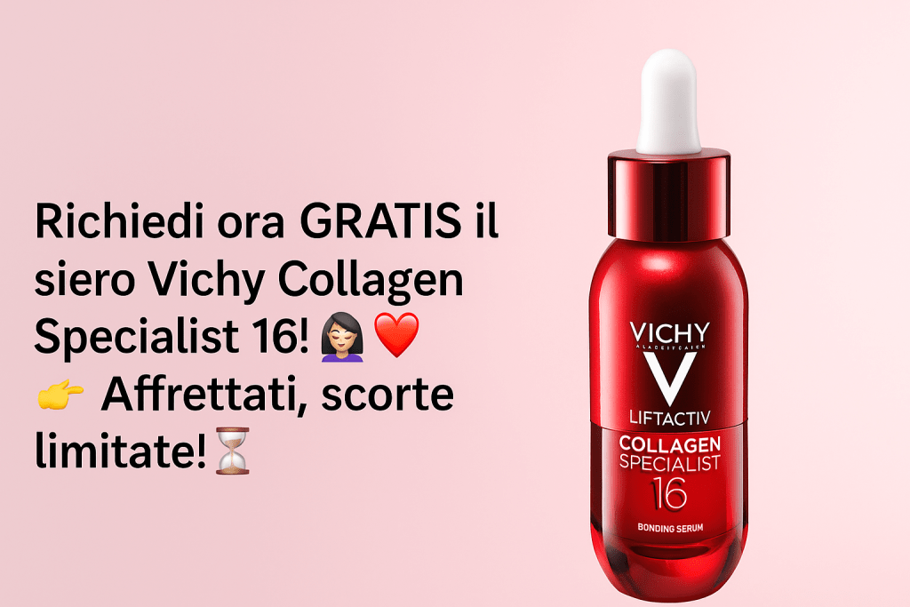 Richiedi GRATIS il Siero Vichy Collagen Specialist 16! ✨
